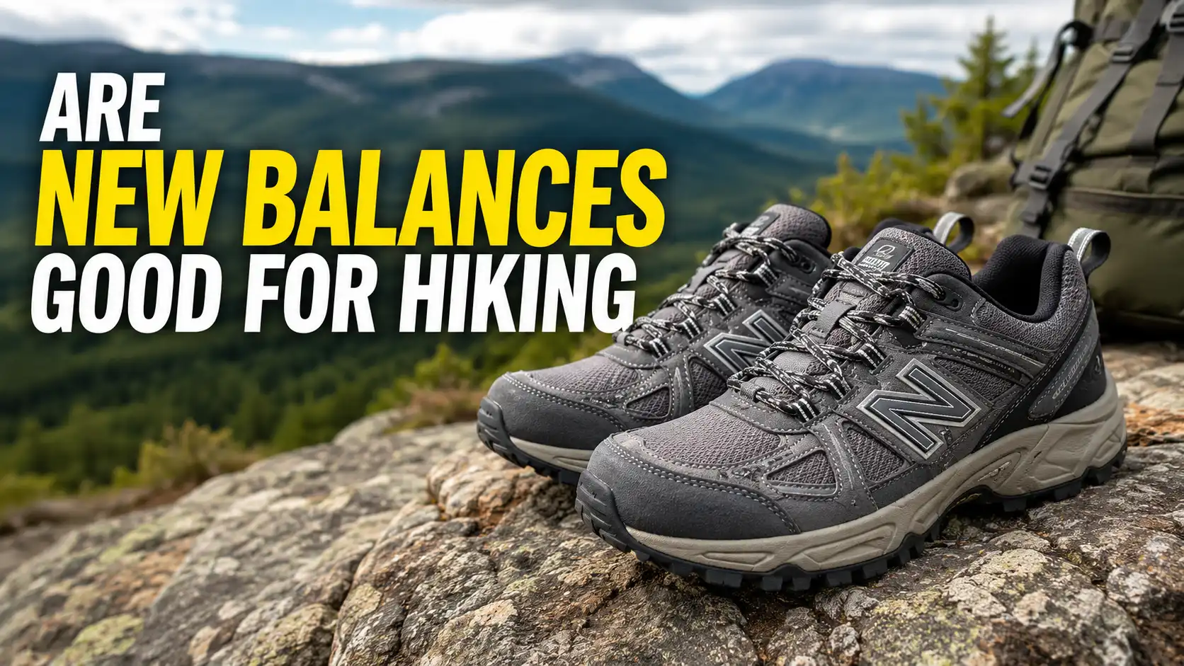 Are New Balances Good for Hiking