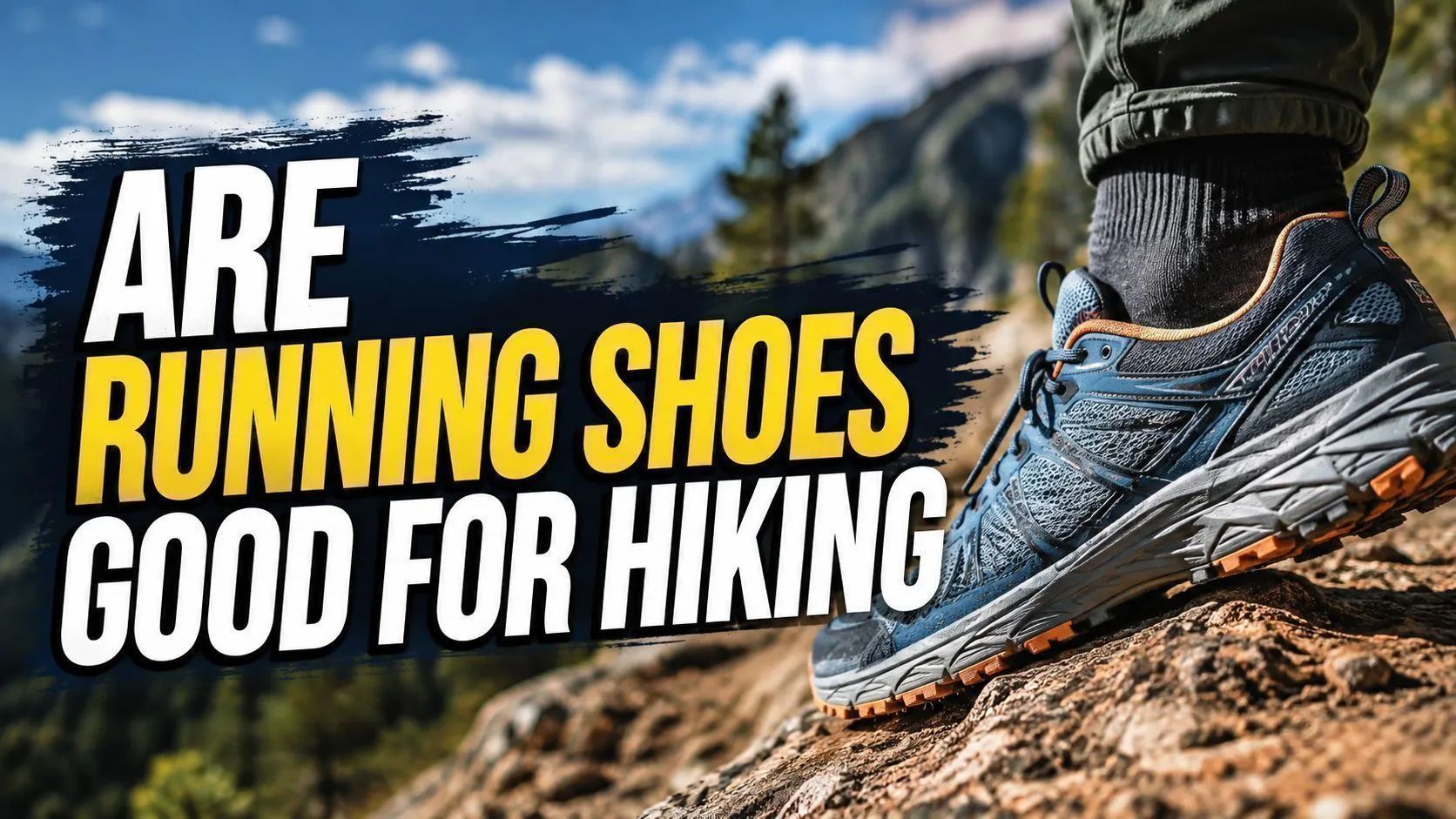 Are Running Shoes Good for Hiking