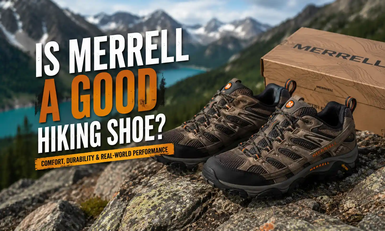 Is Merrell a Good Hiking Shoe