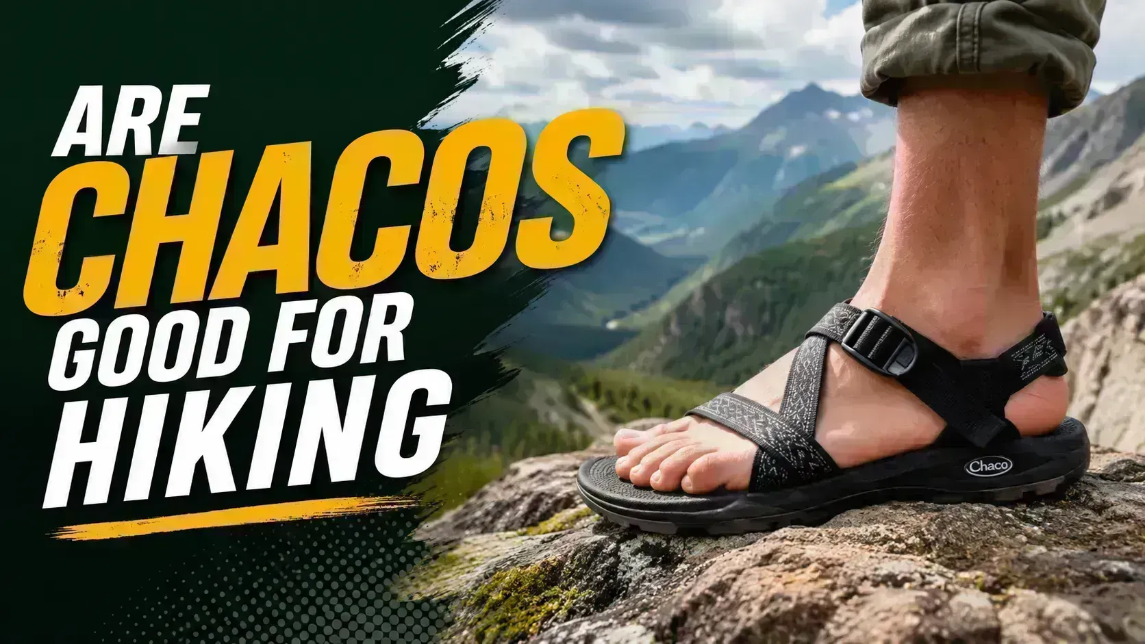 Are Chacos Good for Hiking